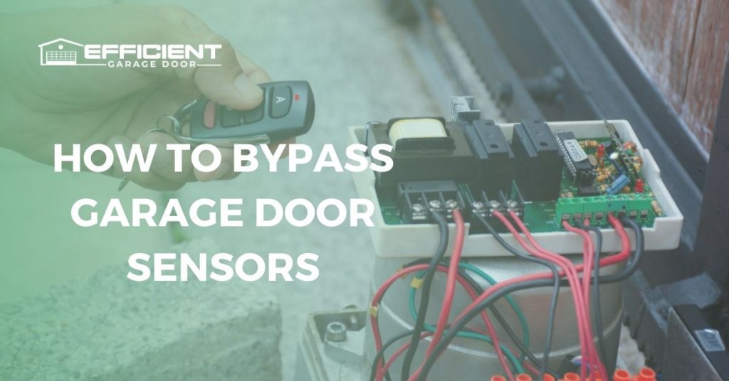how to bypass garage door sensors